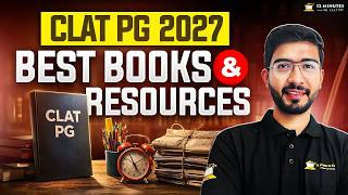 CLAT PG 2027: Best Books &amp; Resources | Complete LLM Preparation Guide
