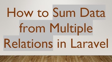 How to Sum Data from Multiple Relations in Laravel