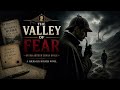 Sherlock Holmes: The Valley of Fear | Full Audiobook &amp; Mystery Novel