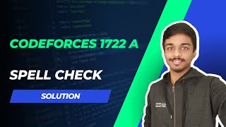 Codeforces 1722A Solution | Spell Check