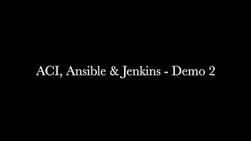 ACI, Ansible & Jenkins Demo 2