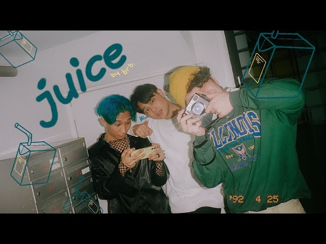 brb. - juice (lyric video) class=