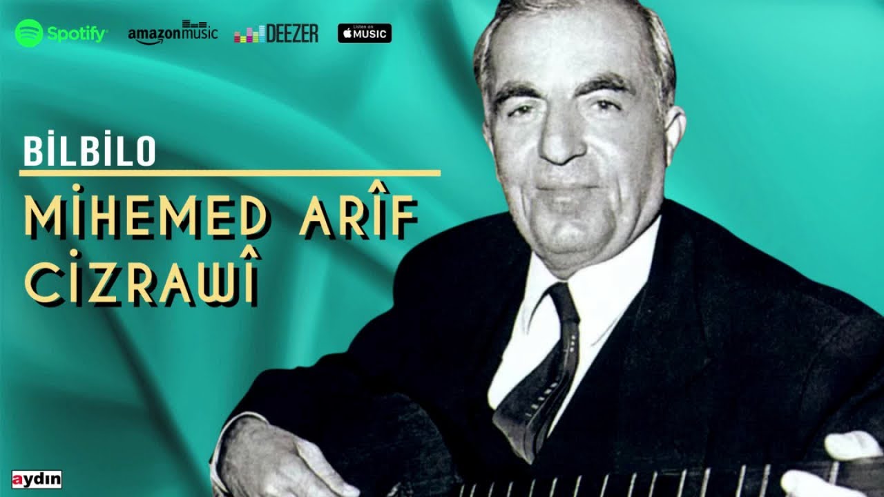 Watch Mihemed Arif Cizrawî - Bilbilo on YouTube Watch Mihemed Arif Cizrawî - Bilbilo on YouTube