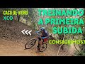 NOVATOS TREINANDO SUBIDA DO XCO CACO DE VIDRO