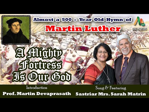 A Mighty Fortress Is Our God || Hymn of Martin Luther || Sastriar Mrs. Sarah Martin || The Martin
