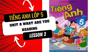 Tiếng Anh Lớp 5 Unit 8: What Are You Reading (Lesson 2)| Ms Hoa Junior
