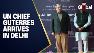 LIVE: UN Chief António Guterres Arrives in Delhi for AI Summit 2026