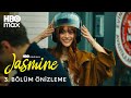 Jasmine | 3. B&ouml;l&uuml;m | &Ouml;nizleme