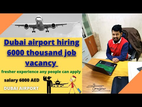 Dubai Airport Vacancies Open Now, Dubai Airport Hiring New Staff For 2022-2023, Apply Online Now