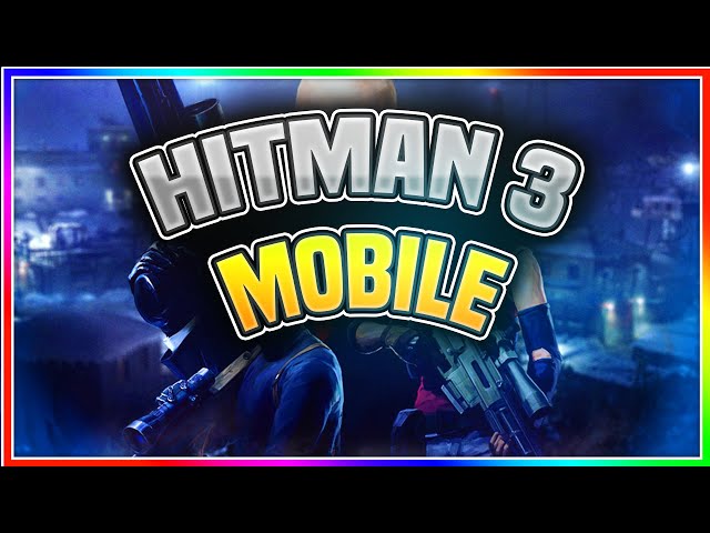 How to download Hitman 3 in android mobile 