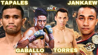 MARLON TAPALES VS NATTAPONG JANKAEW | GABALLO VS TORRES