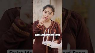 Strict Mom Before Board Exam