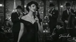 Paris Waltz Café 🎤 | 1930s Jazz Mood (Original Music) 🎷 Vintage Paris Night | DJ Samantha (Sama)