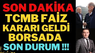 Son dakika TCMB Faiz Kararı Sonra Borsa Ne Olacak  Borsa Yorumları, Dolar.