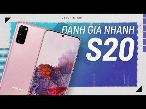 Đánh giá nhanh GALAXY S20: RẺ NHẤT, ĐÁNG MUA NHẤT!