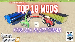 TOP 10 MODS FOR ALL PLATFORMS - Farming Simulator 19