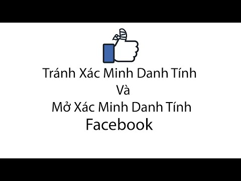 Mẹo Bảo Mật Facebook Tránh Bị Xác Minh Danh Tính Và Mở Xác Minh Danh Tính | Foci