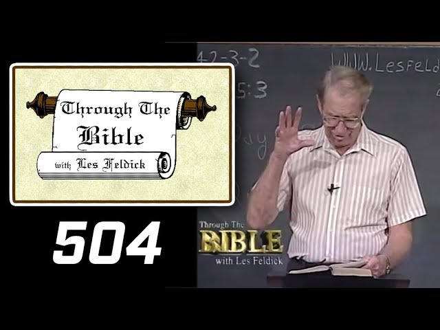 [ 504 ] Les Feldick [ Book 42 - Lesson 3 - Part 4 ] I Thessalonians 5:1-12 |b