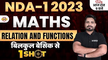 NDA 1 2023 | NDA Maths Classes | Relation and functions For NDA 2023 | NDA 2023 Maths | By Tahir Sir