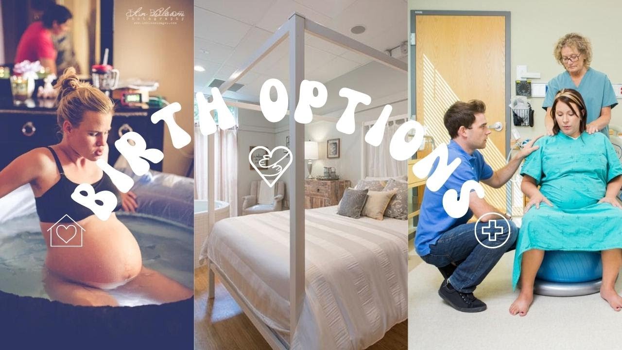 How To Decide Where To Have Your Baby Home vs hospital vs Birth