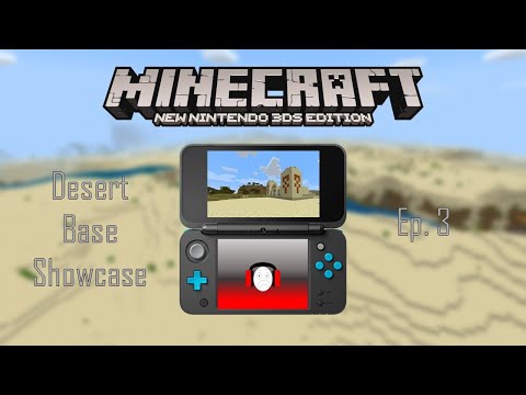 Minecraft 3DS Desert Base Showcase Episode 3