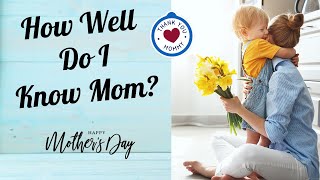 Mother's Day Quiz | How Well Do You Know Your Mom | Trivia Games | Direct Trivia