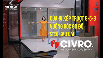 🔰 CỬA ĐI XẾP TRƯỢT 8 - 5 - 3 VUÔNG GÓC 90 ĐỘ ✎ HỆ 80 CIVRO