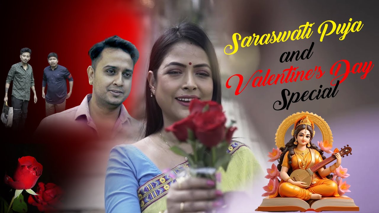 Saraswati puja and Valentine's Day special