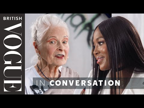 Naomi Campbell Meets Vivienne Westwood  | British Vogue