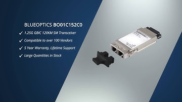 BlueOptics© BO01C152C0 - GBIC Optical Transceiver 1000BASE-ZX, 1550nm, 120KM