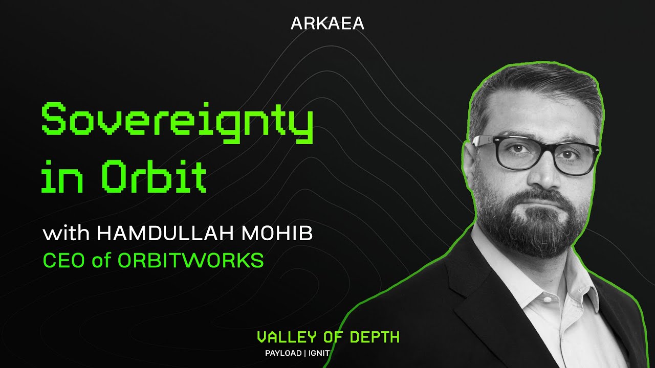 Hamdullah Sovereignty in Orbit, with Hamdullah Mohib (CEO of Orbitworks) - YouTube