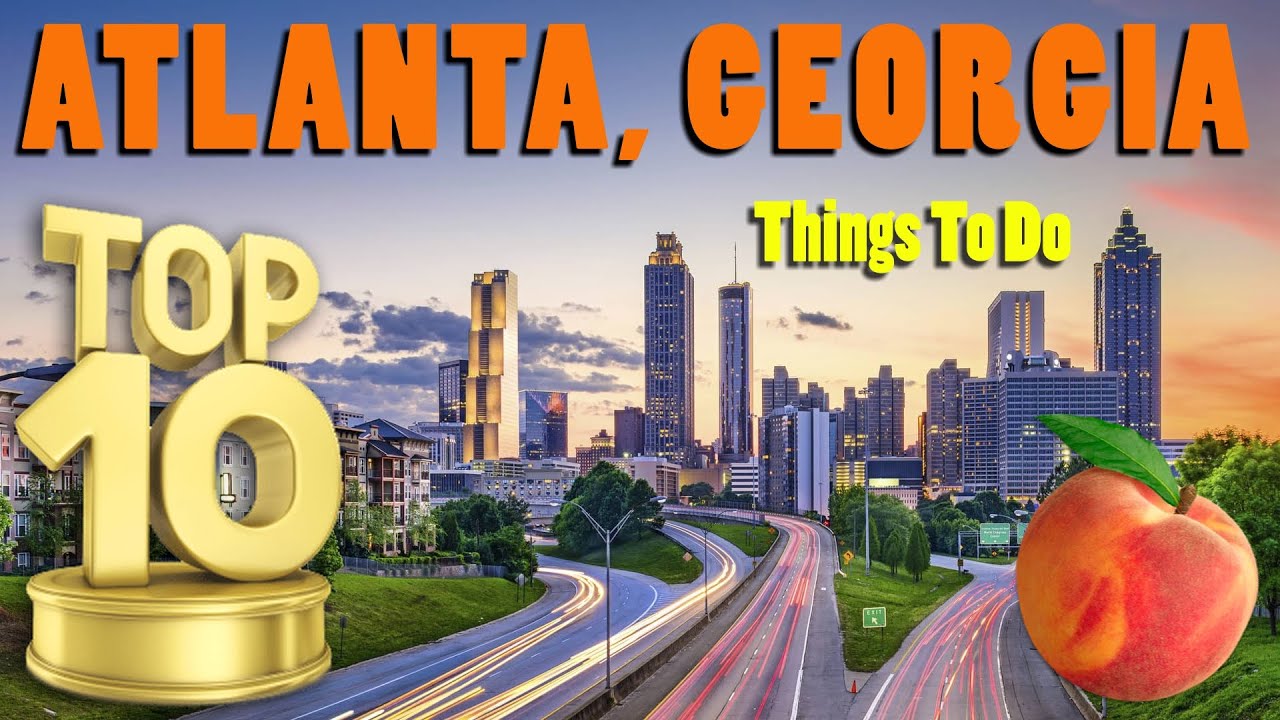 Things to Do in Atlanta