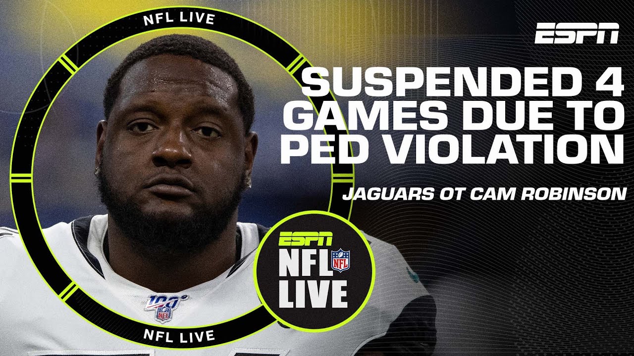 Jaguars OT Cam Robinson suspended for 4 games after violating NFLs PED policy NFL Live