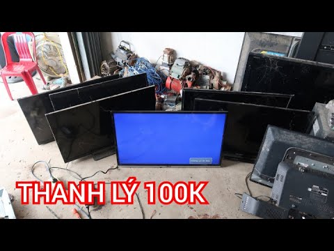 Video Thanh Lý Tivi Cũ Và Bo Gía Rẻ Chỉ Từ 100k | Điên Tử... - youtube