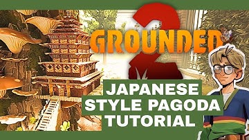 Base Build Tutorial Grounded 2: Japanese Style Pagoda.