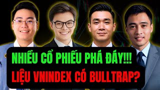 LIVESTREAM CHỨNG KHOÁN: XUẤT HIỆN NHIỀU CỔ PHIẾU PHÁ ĐÁY!! LIỆU VNINDEX CÓ TẠO BULLTRAP?? - TÍN ITP