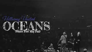 Oceans (where feet may fail) Lyrics - Hillsong United