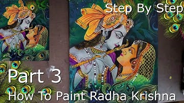 Radha Krishna Painting Using Acrylic colours| Part 3 | Step By Step Tutorial | Abstract Painting |