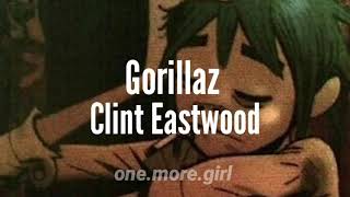 Gorillaz - Clint Eastwood [Sub Español]