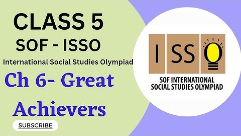 Class 5 /SOF-ISSO/Ch 6 - Great Achievers  #socialolympiad #class5isso #sofissoclss5 #ncert