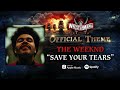 WWE WrestleMania 37 Official Theme Song Save Your Tears By The Weeknd 