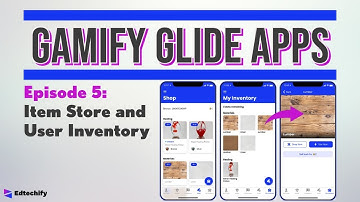 Gamify Glide Apps Reboot #5: Item Store and User Inventory