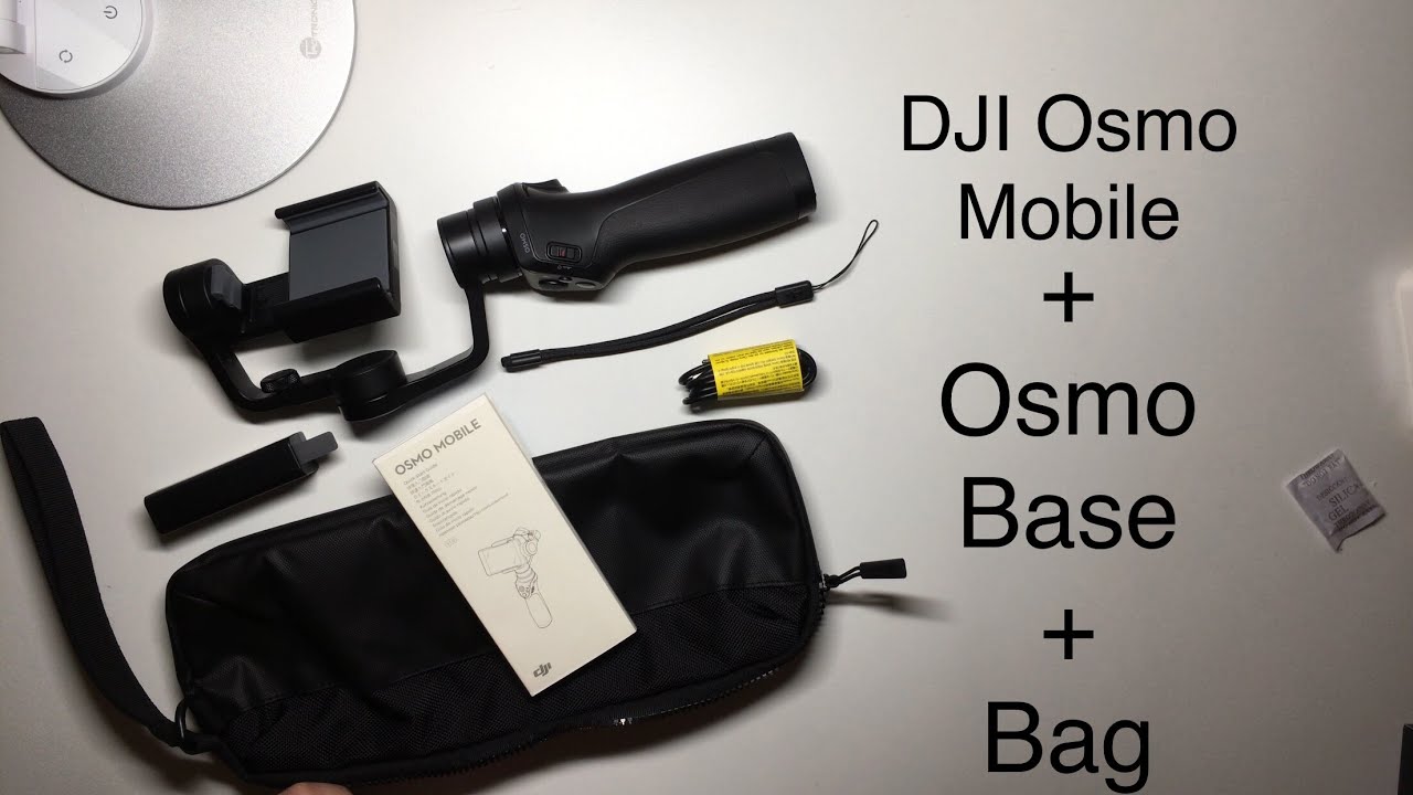 DJI Osmo Mobile + Osmo Base + OSMO Mobile Bag распаковка набора