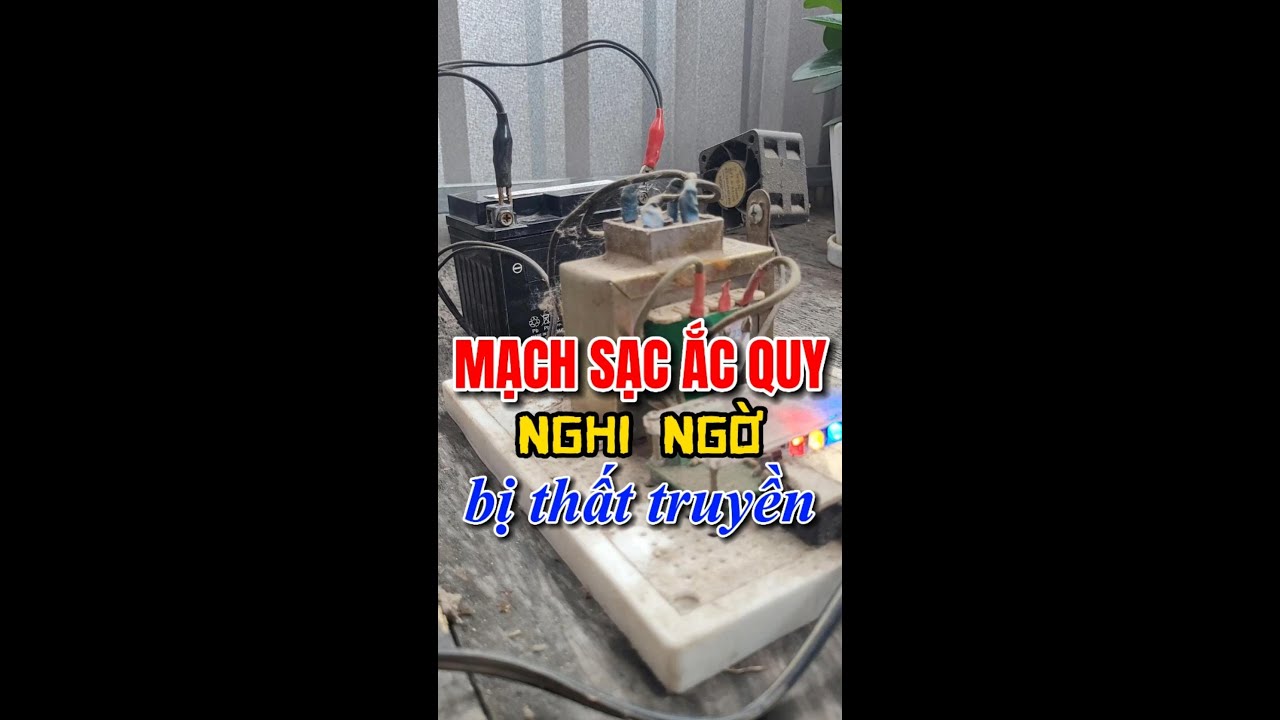 Mạch quản lý sạc ắc quy tự động ngắt nguồn bảo vệ ắc... - youtube