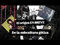 EL ORIGEN DE LA SUBCULTURA GÓTICA 🦇 te lo cuento mientras me maquillo 🕸️✨