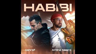 Ashref, Amine Naami - Habibi [Audio]