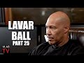 Lavar Ball on Man Stealing from BBB Company, Rumor that Lonzo Left the Brand (Part 25)