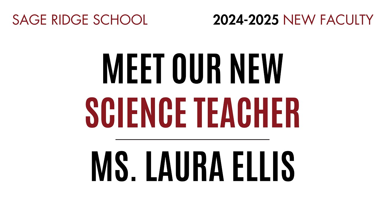 Sage Ridge School 2024-2025 New Faculty: Meet Ms. Laura Ellis