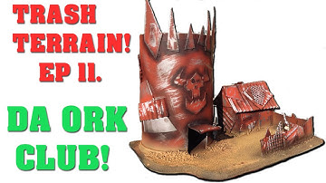 Make Terrain From Trash! EP 11 - Ork Base