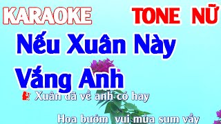 Nếu Xuân Này Vắng Anh - Karaoke Tone Nữ - Kiến An Organ